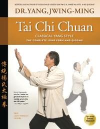 Tai Chi Chuan Classical Yang Style Av Yang Jwing-Ming Tai Chi Chuan Classical Yang Style Av Yang Jwing-Ming