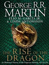 The Rise Of The Dragon Av George R.R. Martin, Elio M. Garcia Jr., Linda Antonsson