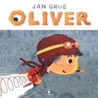 Oliver Av Jan Grue