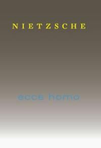 Ecce Homo Av Friedrich Nietzsche