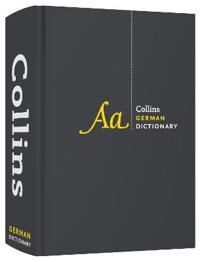 German Dictionary Complete And Unabridged Av Collins Dictionaries German Dictionary Complete And Unabridged Av Collins Dictionaries