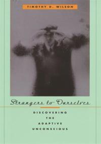 Strangers To Ourselves Av Timothy D. Wilson
