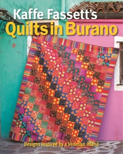 Kaffe Fassett'S Quilts In Burano Av Kaffe Fassett