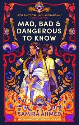 Mad, Bad & Dangerous To Know Av Samira Ahmed