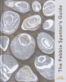The Pebble Spotter'S Guide - National Trust Edition Av Clive Mitchell, National Trust Books