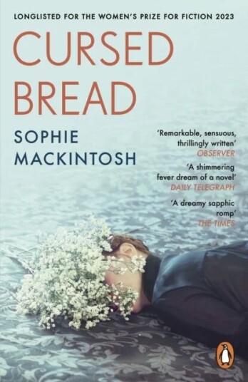 Cursed Bread Av Sophie Mackintosh