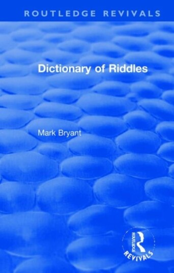 Dictionary Of Riddles Av Mark Bryant