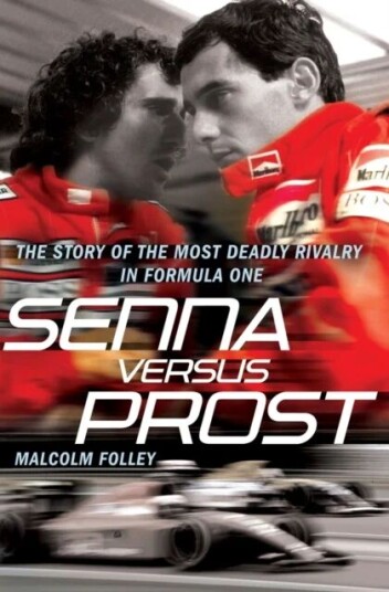 Senna Versus Prost Av Malcolm Folley