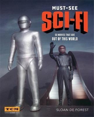 Turner Classic Movies: MustSee Scifi  50 Movies That Are Out of This World