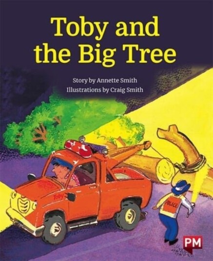TOBY & THE BIG TREE TOBY & THE BIG TREE