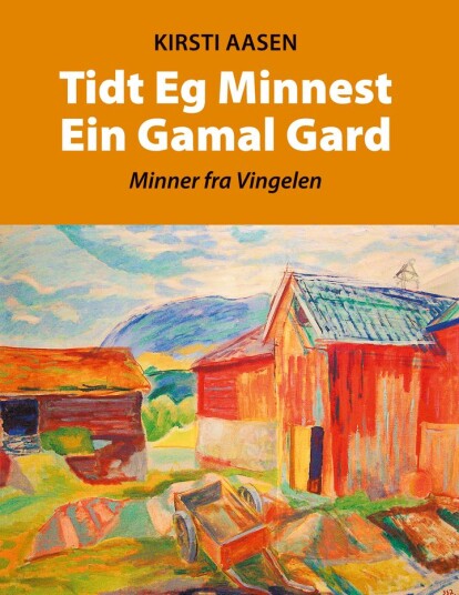 Tidt eg minnest ein gamal gard