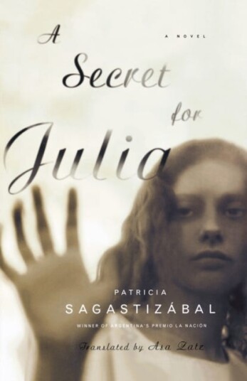 A Secret for Julia  A Novel