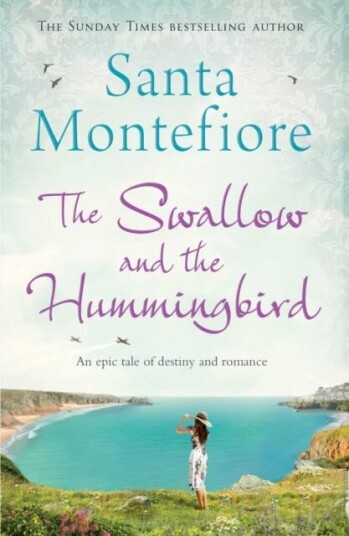 The Swallow And The Hummingbird Av Santa Montefiore