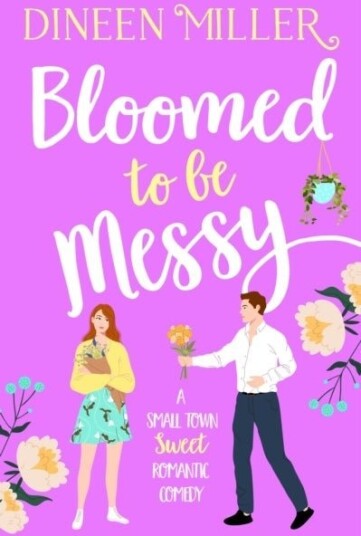 Bloomed to be Messy