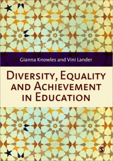Diversity, Equality And Achievement In Education Av Gianna Knowles, Vini Lander