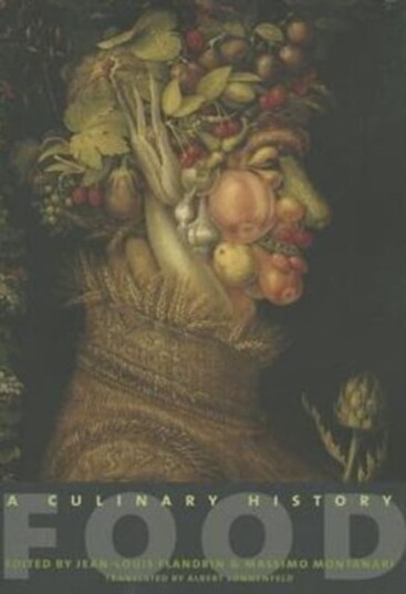 Food  A Culinary History