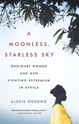A Moonless, Starless Sky Av Alexis Okeowo