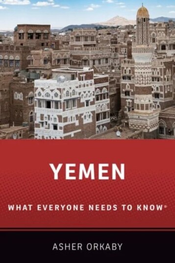 Yemen Av Asher (Associate Research Scholar Associate Research Scholar Princeton University'S Transregional Institute) Orkaby Yemen Av Asher (Associate Research Scholar Associate Research Scholar Princeton University'S Transregional Institute) Orkaby