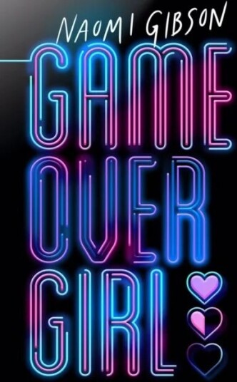 Game Over Girl Av Naomi Gibson