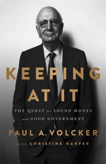 Keeping At It Av Christine Harper, Paul A. Volcker