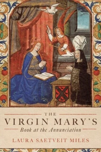 The Virgin Mary'S Book At The Annunciation Av Professor Laura Saetveit Miles