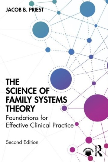 The Science of Family Systems Theory The Science of Family Systems Theory