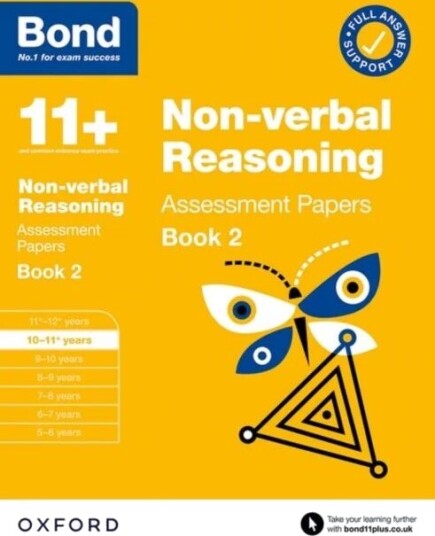 11+: Bond 11+ Non-Verbal Reasoning Assessment Papers 10-11 Years Book 2: For 11+ Gl Assessment And E