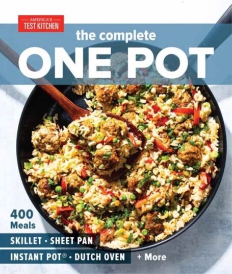 The Complete One Pot Cookbook Av America'S Test Kitchen