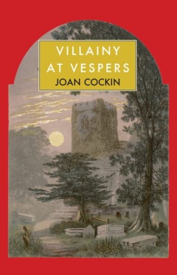Villainy At Vespers Av Joan Cockin Villainy At Vespers Av Joan Cockin