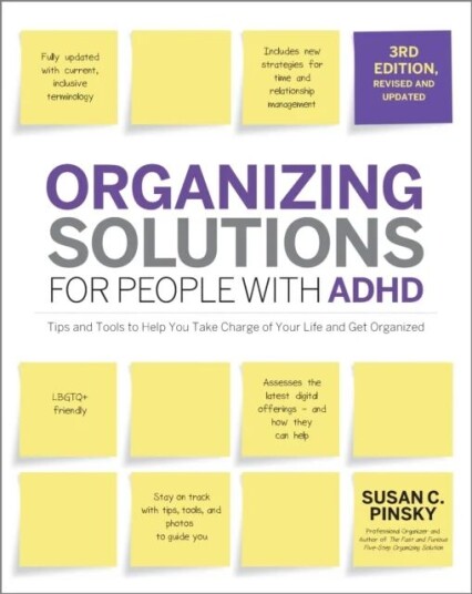 Organizing Solutions For People With Adhd, 3rd Edition Av Susan Pinsky