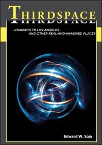 Thirdspace Av Edward W. (University Of California At Los Angeles) Soja
