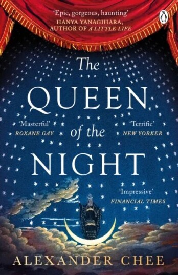 The Queen Of The Night Av Alexander Chee