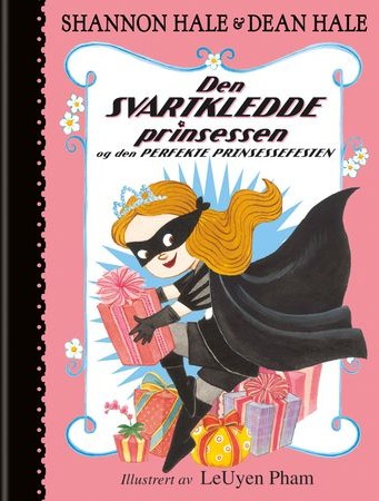 Den svartkledde prinsessen og den perfekte prinsessefesten, Veldig pen bok / som ny