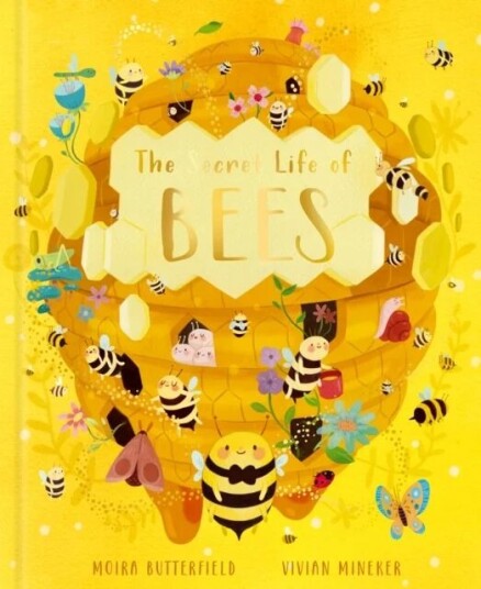 The Secret Life Of Bees Av Moira Butterfield