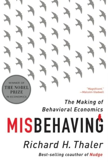 Misbehaving: The Making Of Behavioral Economics Av Richard H. Thaler
