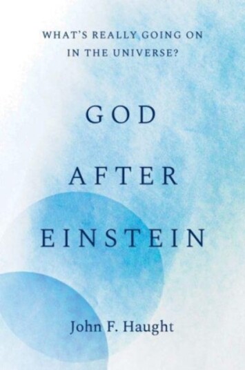 God After Einstein Av John F. Haught