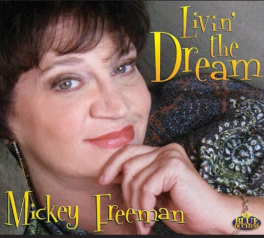 Mickey Freeman Livin' The Dream CD
