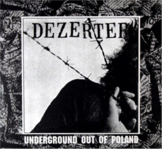 Dezerter Underground Out Of Poland CD Dezerter Underground Out Of Poland CD