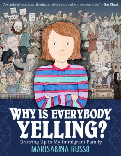Why Is Everybody Yelling? Av Marisabina Russo