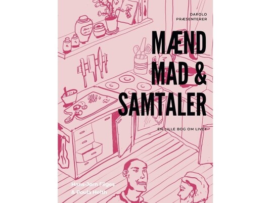 Mænd, Mad Og Samtaler | Hans-Jørn Filges Og Poula Helth | Språk: Dansk