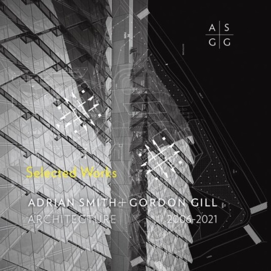 Adrian Smith + Gordon Gill Architecture 2006 2021
