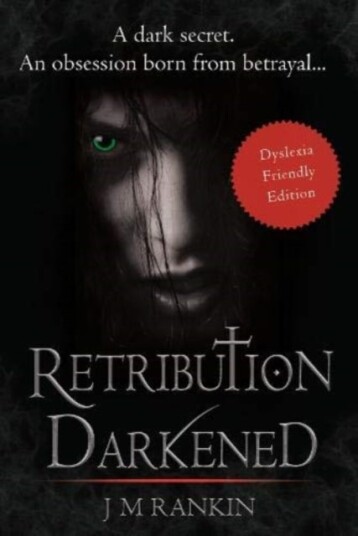 Retribution Darkened (Dyslexia friendly edition)