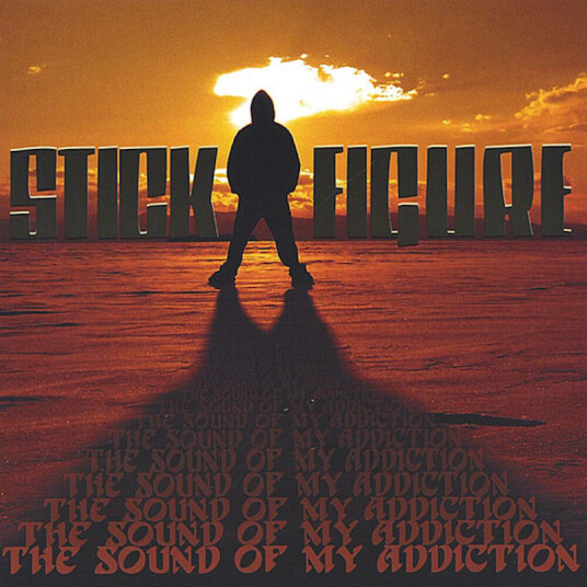 Stick Figure Sound Of My Addiction CD