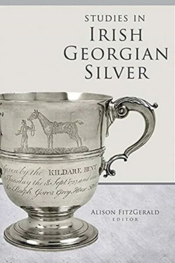 Studies In Irish Georgian Silver