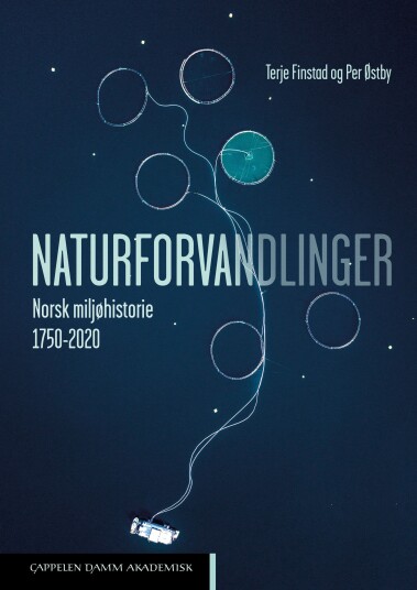 Naturforvandlinger norsk miljøhistorie 17502020