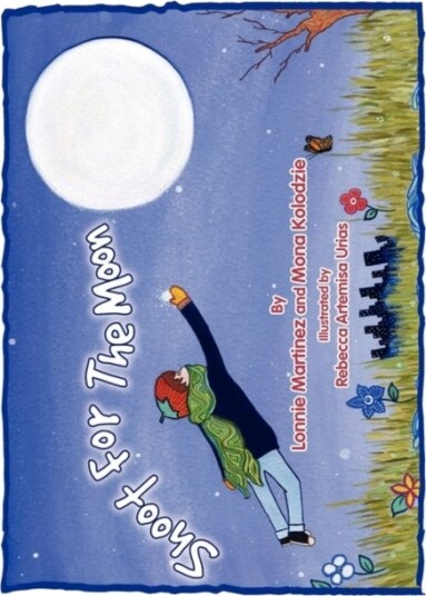 Shoot for the Moon