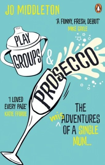 Playgroups And Prosecco Av Jo Middleton