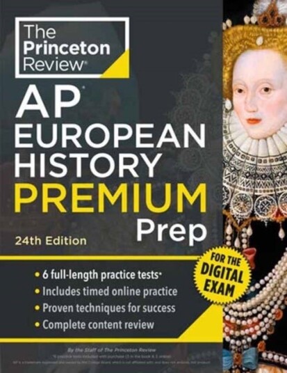 Princeton Review AP European History Premium Prep 24th Edition Princeton Review AP European History Premium Prep 24th Edition