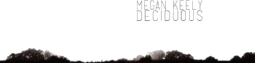 Megan Keely Deciduous CD