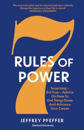 7 Rules Of Power Av Jeffrey Pfeffer 7 Rules Of Power Av Jeffrey Pfeffer